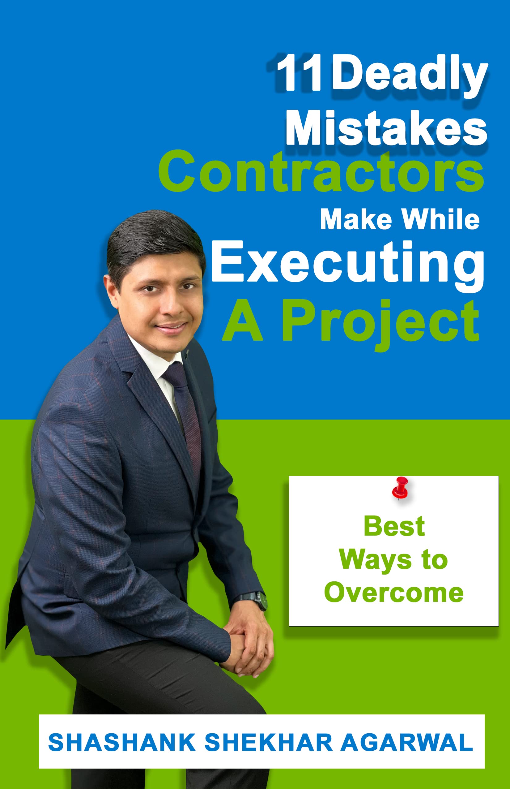 11 Deadly Mistakes Contractors Make While Executing A Project