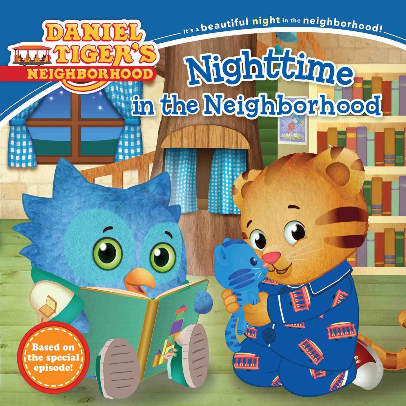 Nighttime in the Neighborhood (Daniel Tigers Neighborhood)