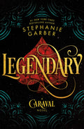 Legendary: A Caraval Novel (Caraval, 2)