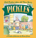 Still Pickled After All These Years: A Pickles Book