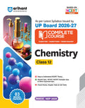 Arihant UP Board 202627 Complete Course Chemistry Class 12 | Based on NCERT Textbook | NEP 2020 | Chapter Tests, Topic Tests, M