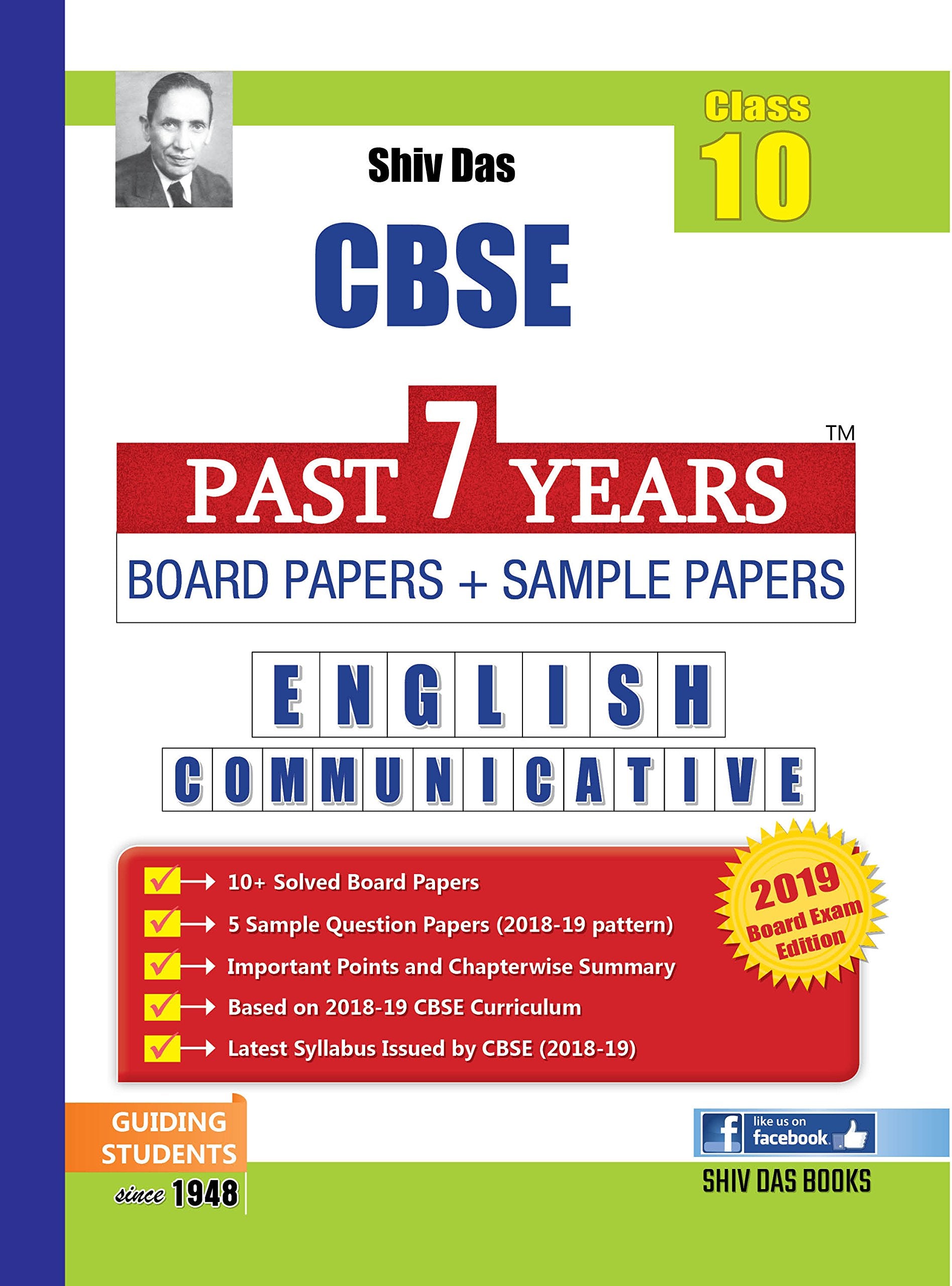 Shiv Das CBSE Past 7 Years Board Papers and Sample Papers for Class 10 English Communicative (2019 Board Exam Edition)