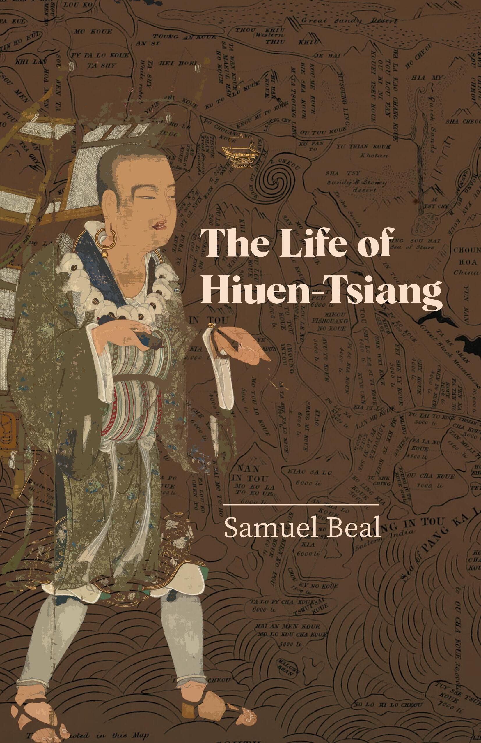 The Life of HiuenTsiang: with an introduction containing an account of the works of Itsing (Revised, newly composed text editi