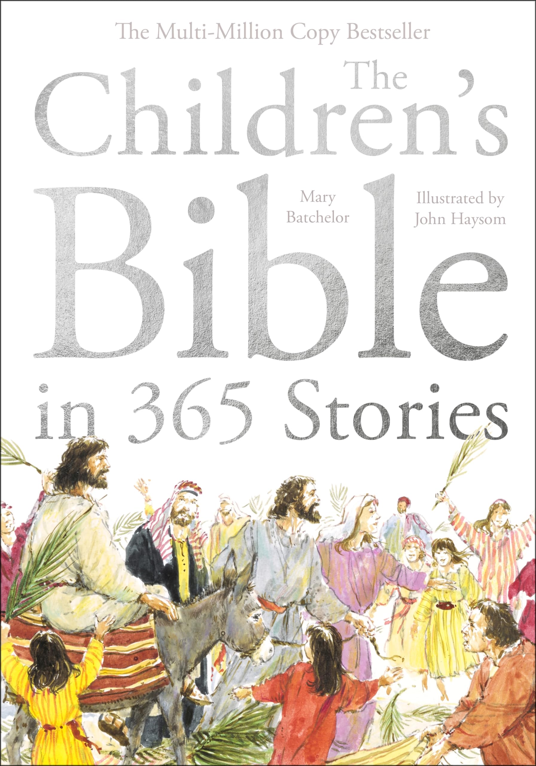 The Childrens Bible in 365 Stories: A story for every day of the year