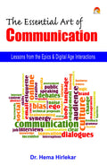 The Essential Art Of Communication  Lessons From The Epics And Digital Age Interactions