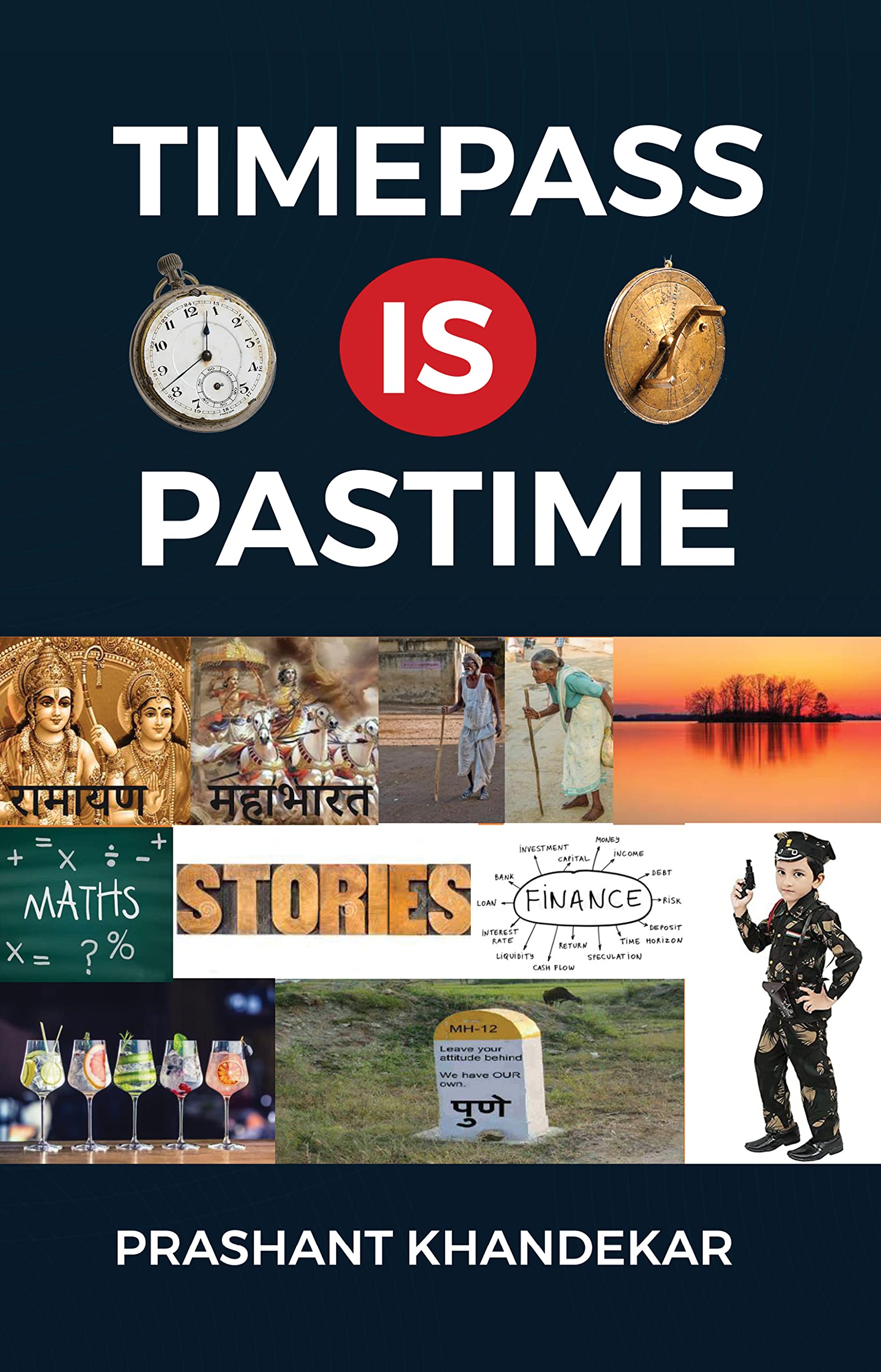 Timepass is Pastime