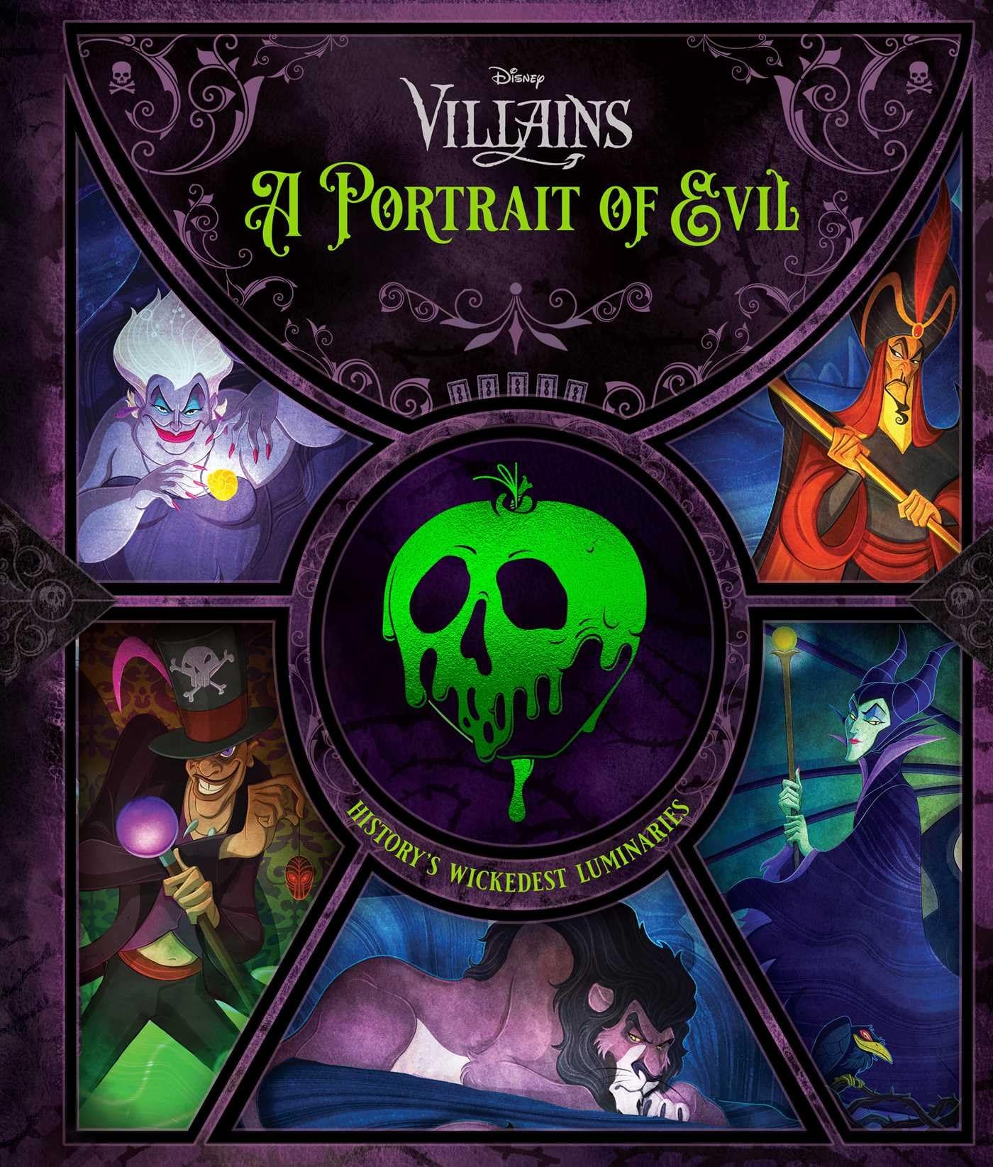 Disney Villains: A Portrait of Evil: Historys Wickedest Luminaries (Books About Disney Villains)