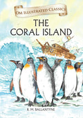 Children Classics  The Coral Island  Illustrated Abridged Classics with Practice Questions (Om Illustrated Classics for Kids)