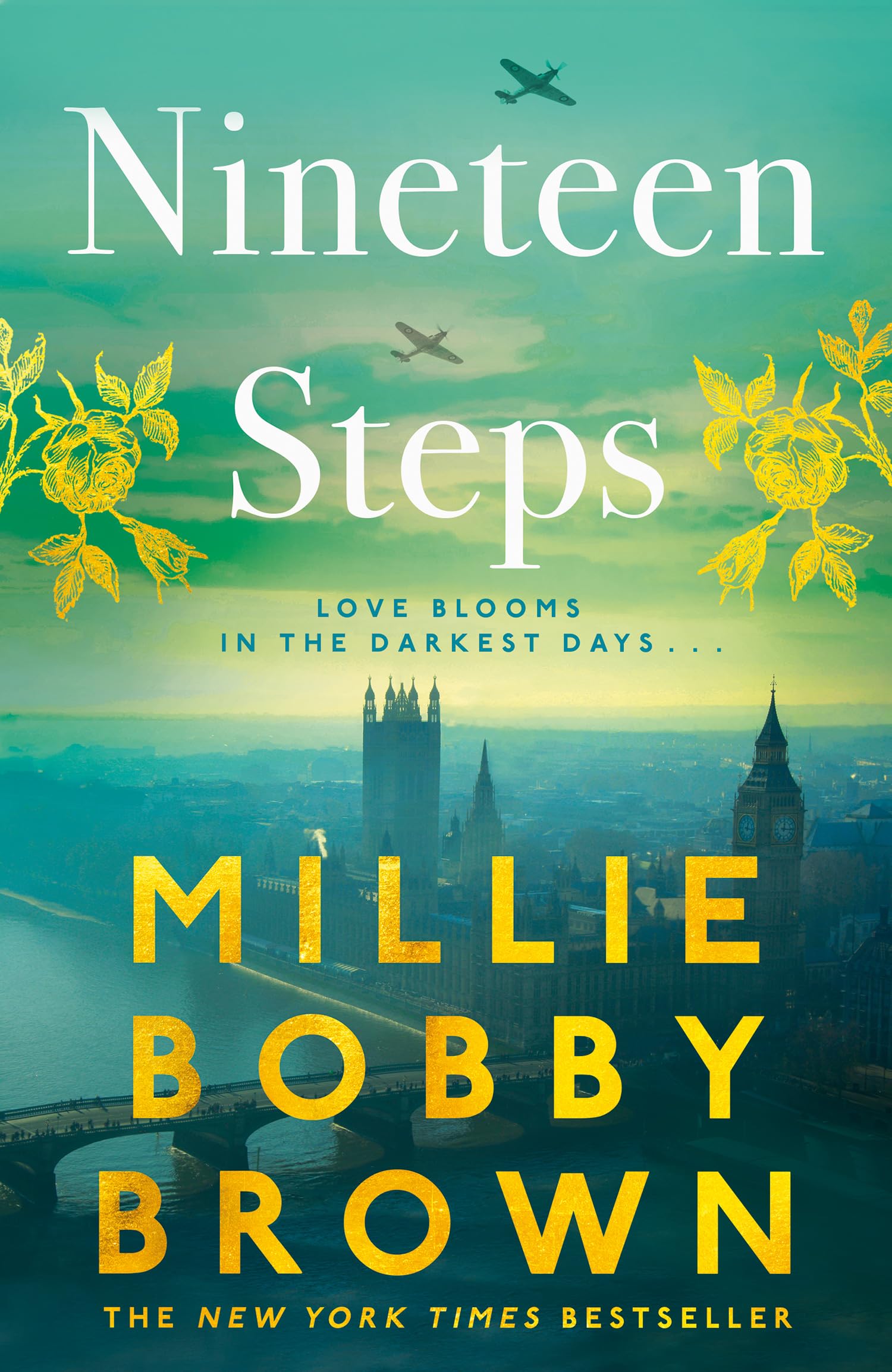 Nineteen Steps: The debut novel inspired by the true events of her familys history, from global star Millie Bobby Brown