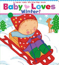 Baby Loves Winter!: A Karen Katz LifttheFlap Book (Karen Katz LifttheFlap Books)