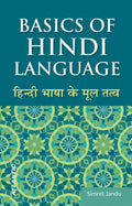 Basics of Hindi Language (Hindi Bhasha ke Mool Tatva)