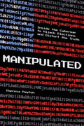 Manipulated: Inside the Cyberwar to Hijack Elections and Distort the Truth