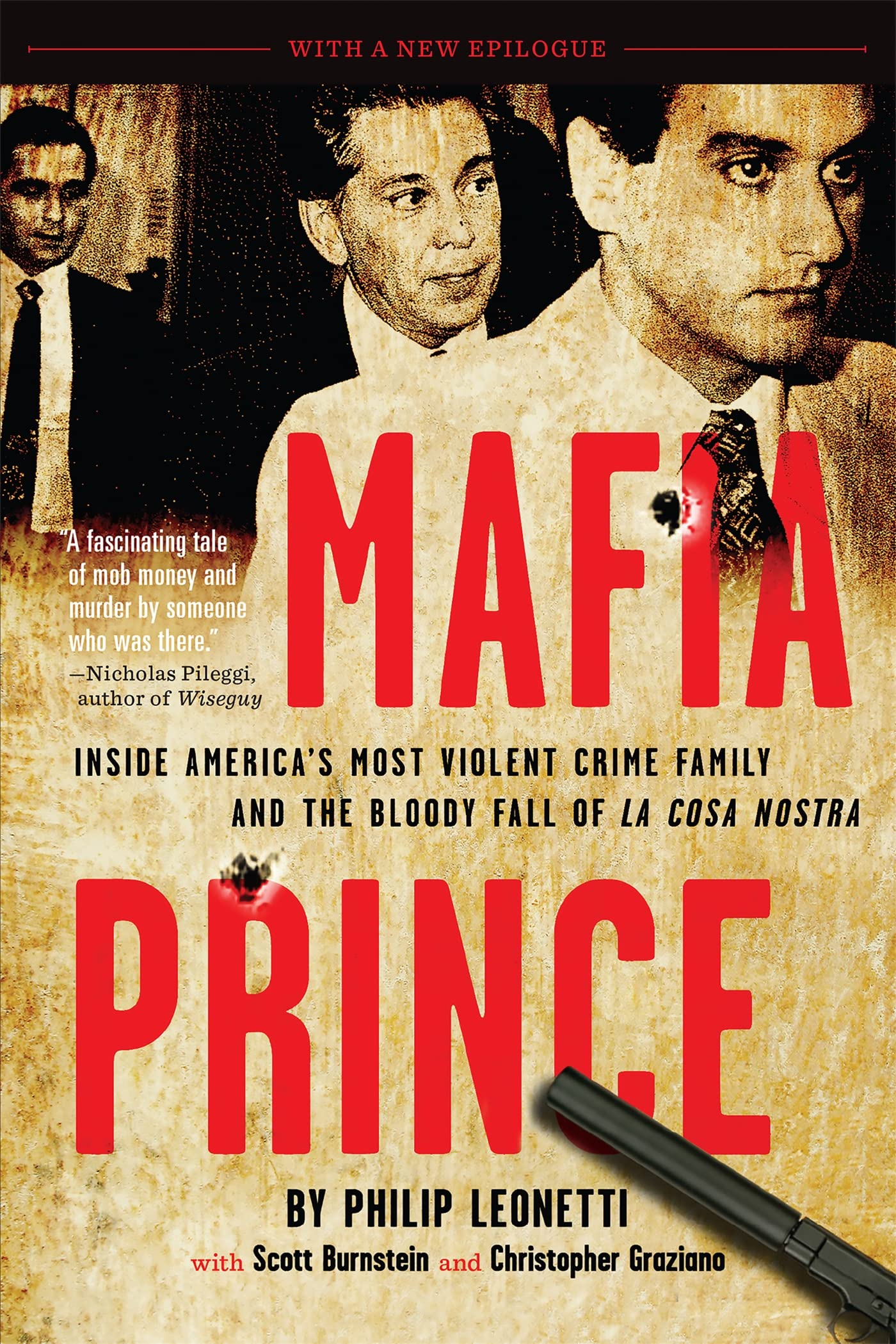 Mafia Prince: Inside Americas Most Violent Crime Family and the Bloody Fall of La Cosa Nostra