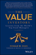 The Value Investors: Lessons from the Worlds Top Fund Managers