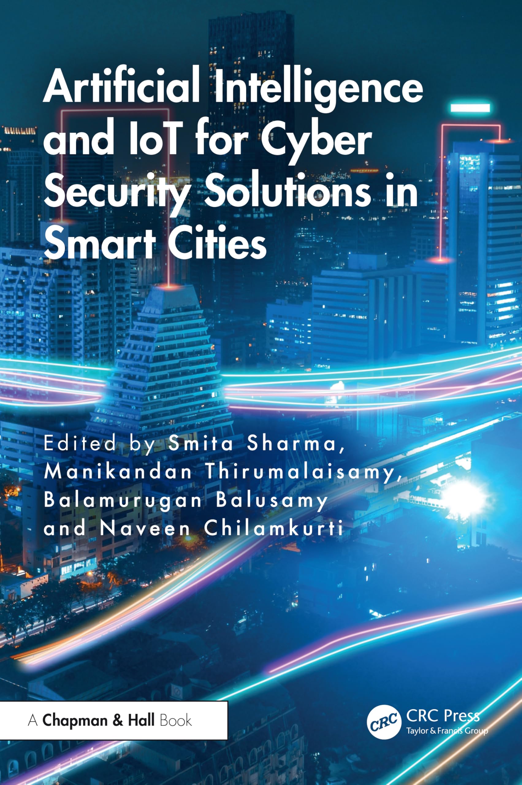 ARTIFICIAL INTELLIGENCE AND IOT FOR CYBER SECURITY SOLUTIONS IN SMART CITIES (HB 2025)