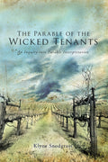 The Parable of the Wicked Tenants: 27 (Wissenschaftliche Untersuchungen Zum Neuen Testament)