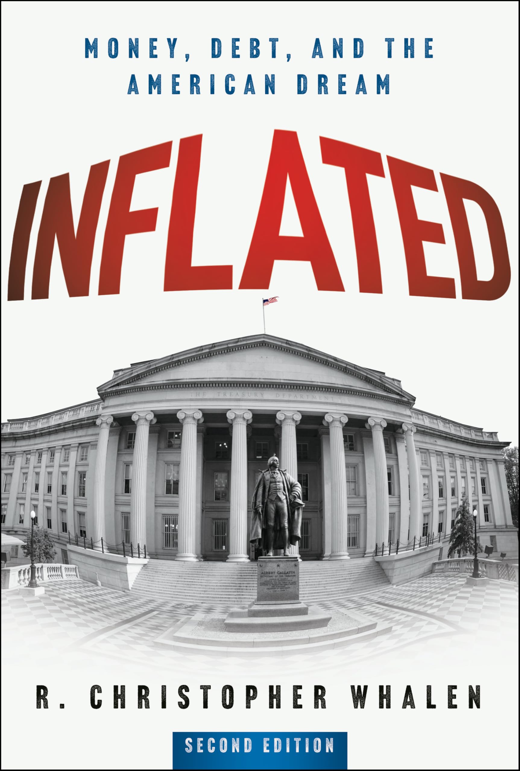 Inflated: Money, Debt, and the American Dream