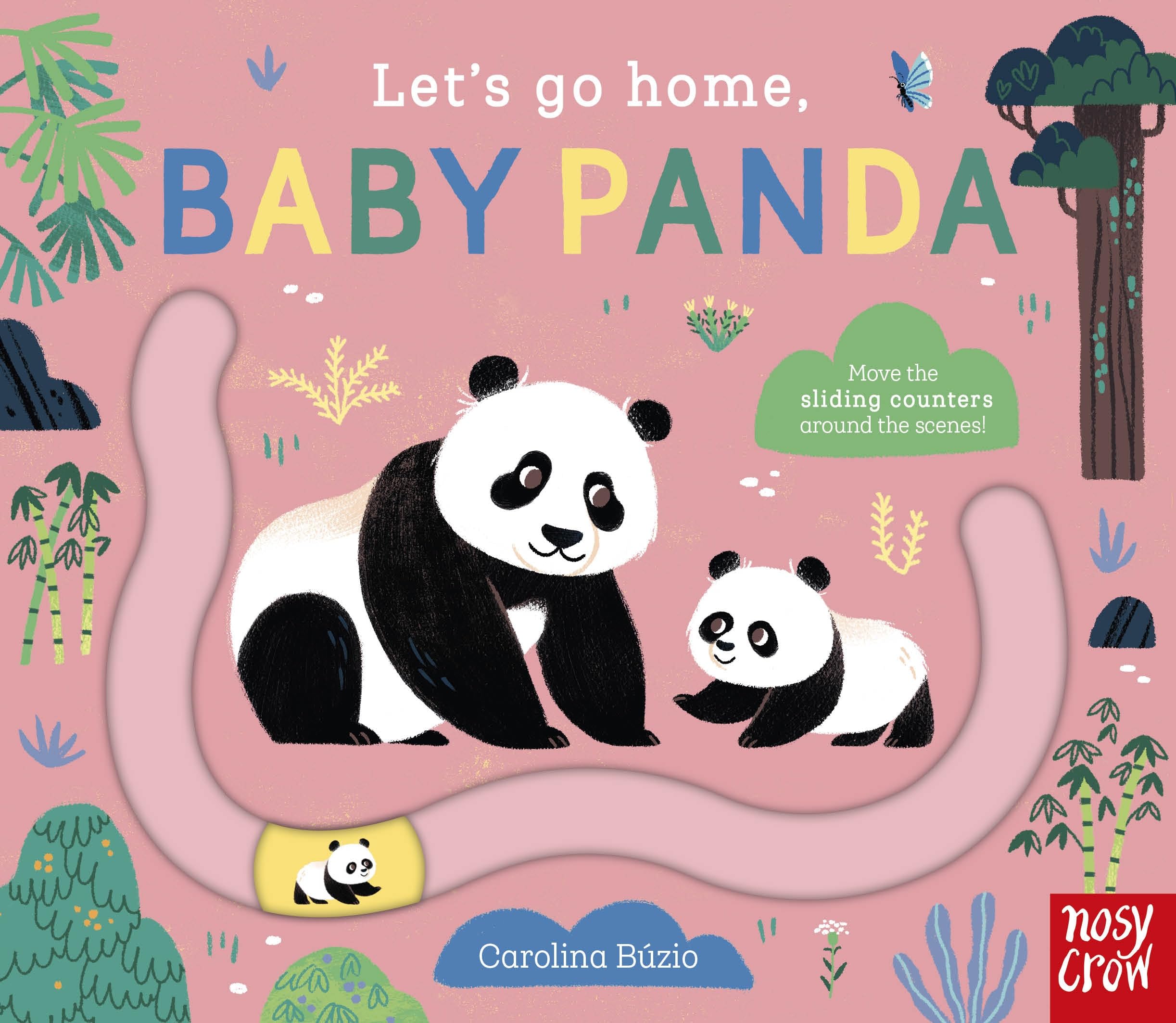 Nosy Crow Lets Go Home, Baby Panda.