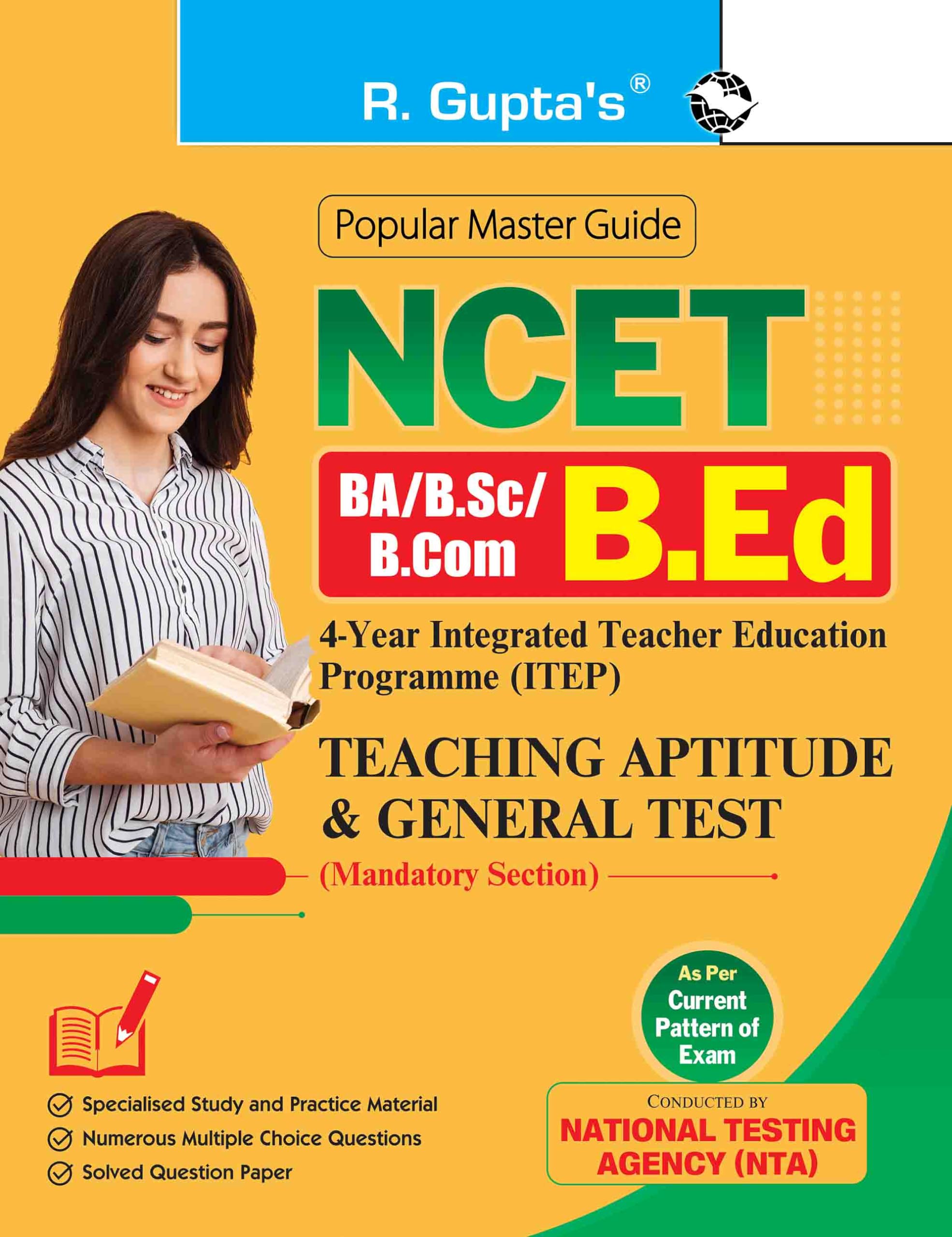 NCET: BA/B.Sc/B.ComB.Ed (4Year ITEP) Teaching Aptitude & General Test Guide (Mandatory Section)