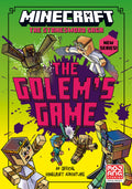 Minecraft: The GolemS Game: Official Illustrated ChildrenS Gaming Fiction Series  Perfect For Fans Of A Minecraft Movie And Kids