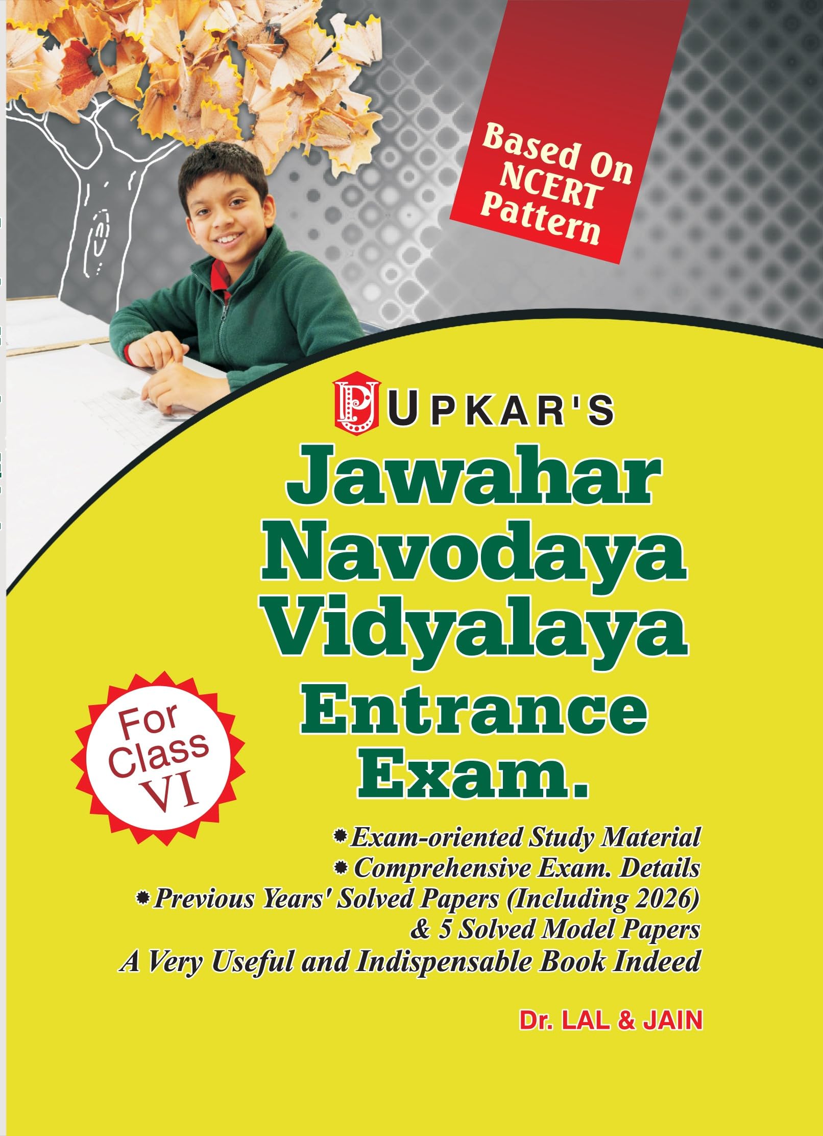 Jawahar Navodaya Vidyalaya Entrance Exam Book for Class 6 | Novodaya Vidyalaya Admission Test | Based on NCERT Pattern | Solved 
