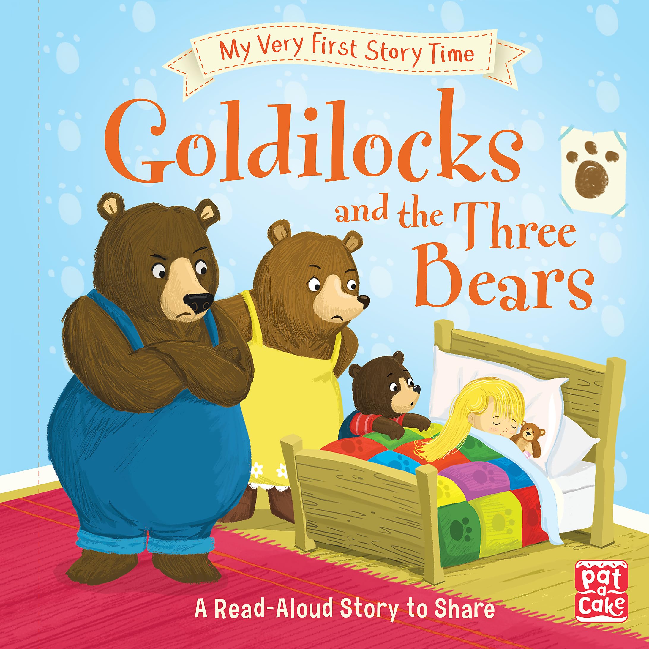 MY VERY FIRST STORY TIME: GOLDILOCKS AND THE THREE BEARS: Fairy Tale with picture glossary and an activity