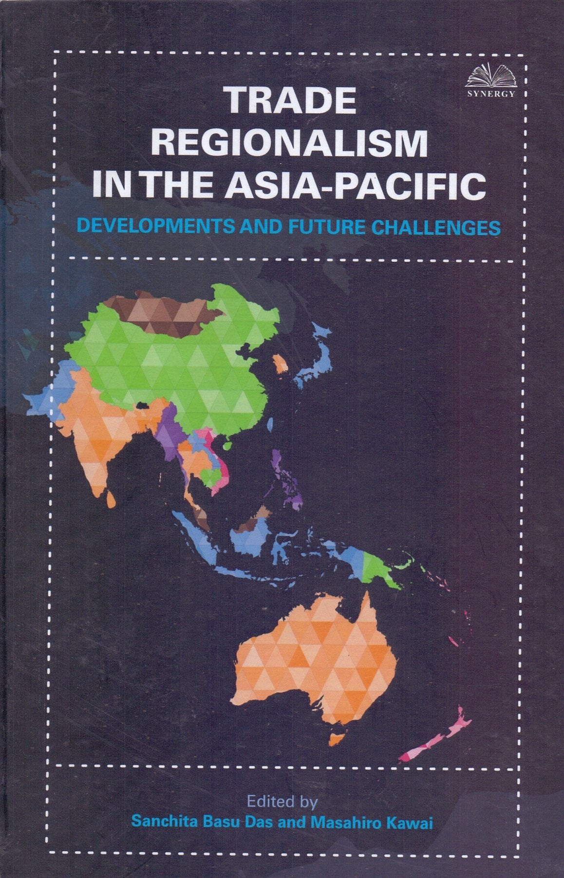 Trade Regionalism in the AsiaPacific
