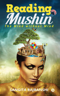 Reading Mushin : The Mind without Mind