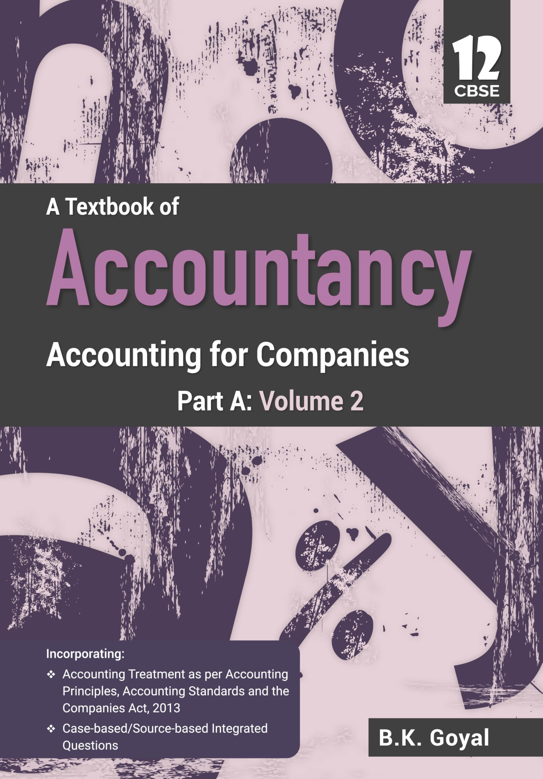 Full Marks Accountancy Textbook for Class 12 PartA (Vol 2) | Based on Accounting for Companies | Aligned with Latest CBSE Sylla