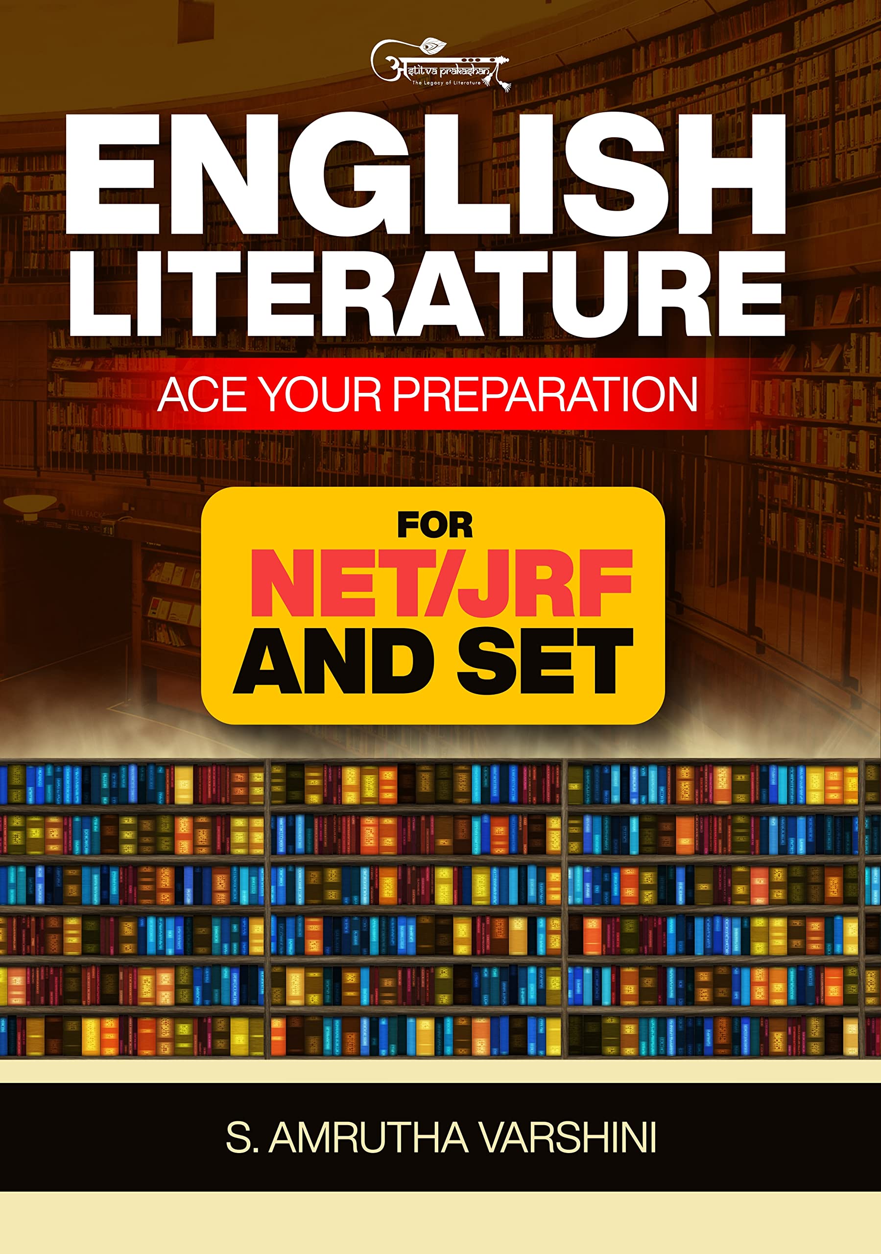 English Literature For Net/Jrf And Set:Ace Your Preparation