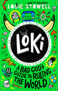 Loki: A Bad Gods Guide to Ruling the World ( Loki: A Bad Gods Guide Series)