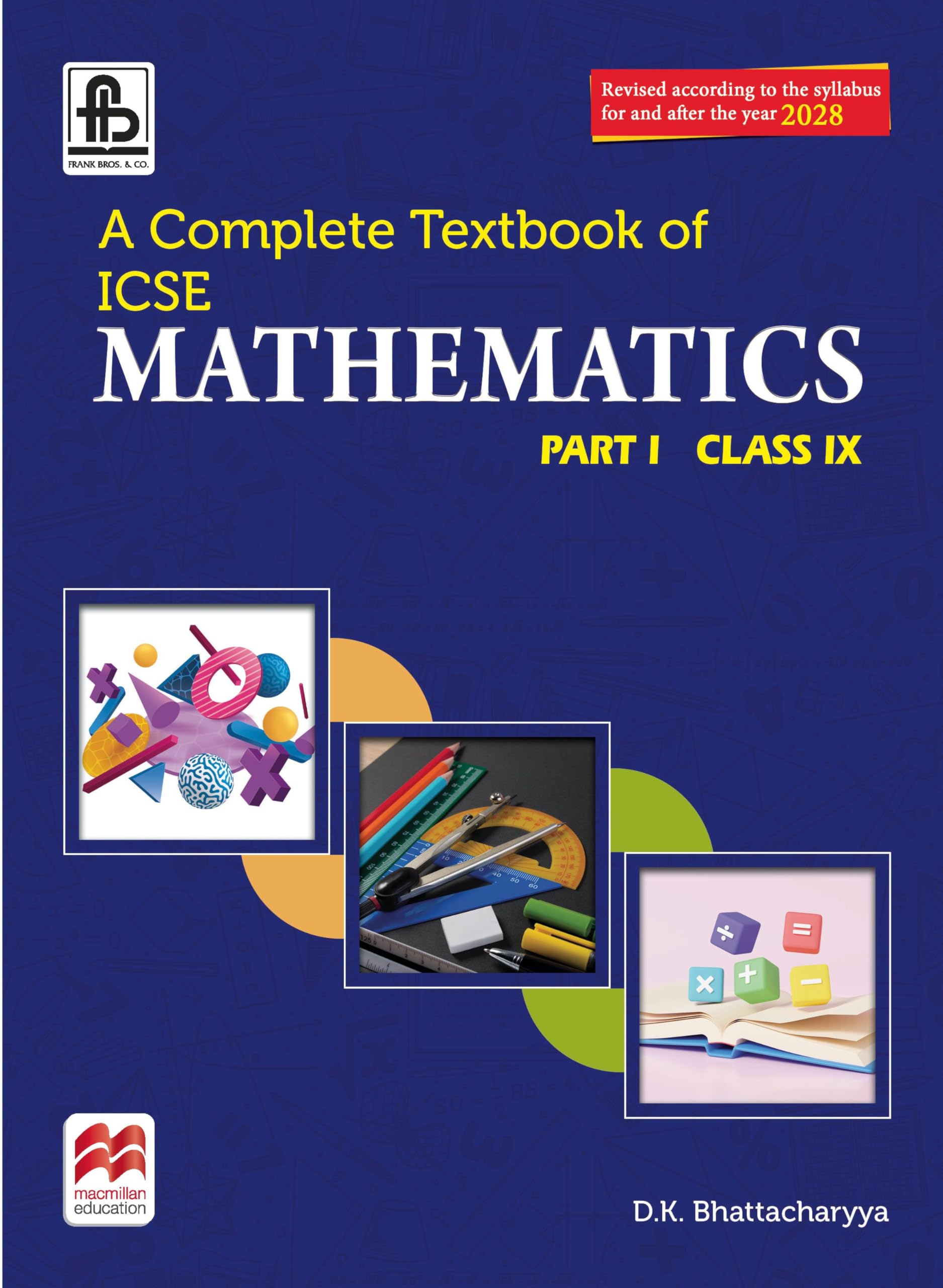 Frank TB OF ICSE MATHEMATICS 2028 PART I CL 9 | ICSE Maths Guide Class IX | Updated Syllabus 2028 | ICSE Board Exam Preparation 