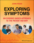 Exploring Symptoms: An EvidenceBased Approach to the Patient History