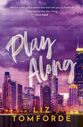 Play Along: The New Sports Romance For 2024 With Steam, Fake Dating And A Vegas Wedding  From The Tiktok Sensation (Windy City 
