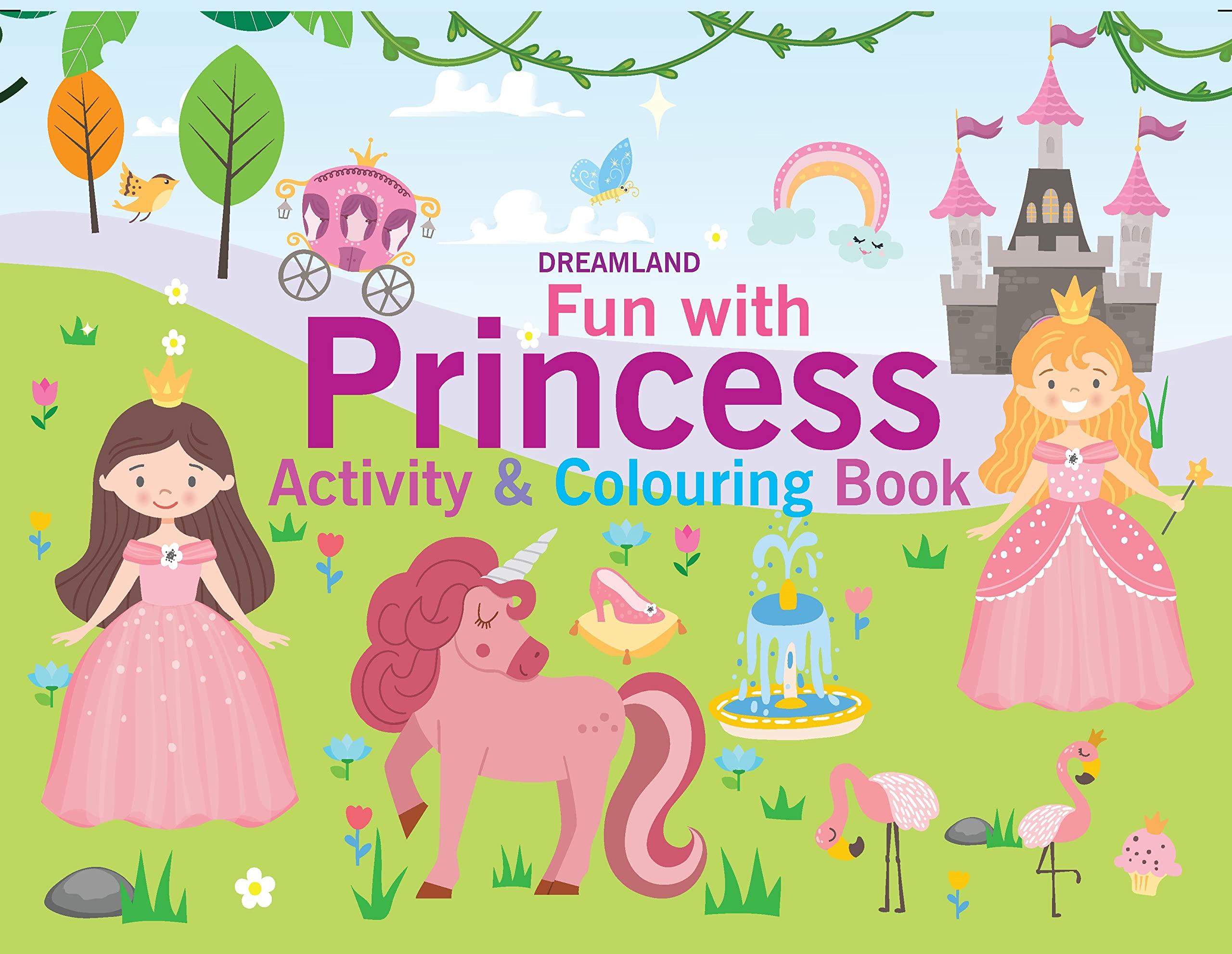 Fun With Princess Activity & Colouring Book | Magical Colouring & Activity Book For Kids | Encourage Imagination And Creativity 