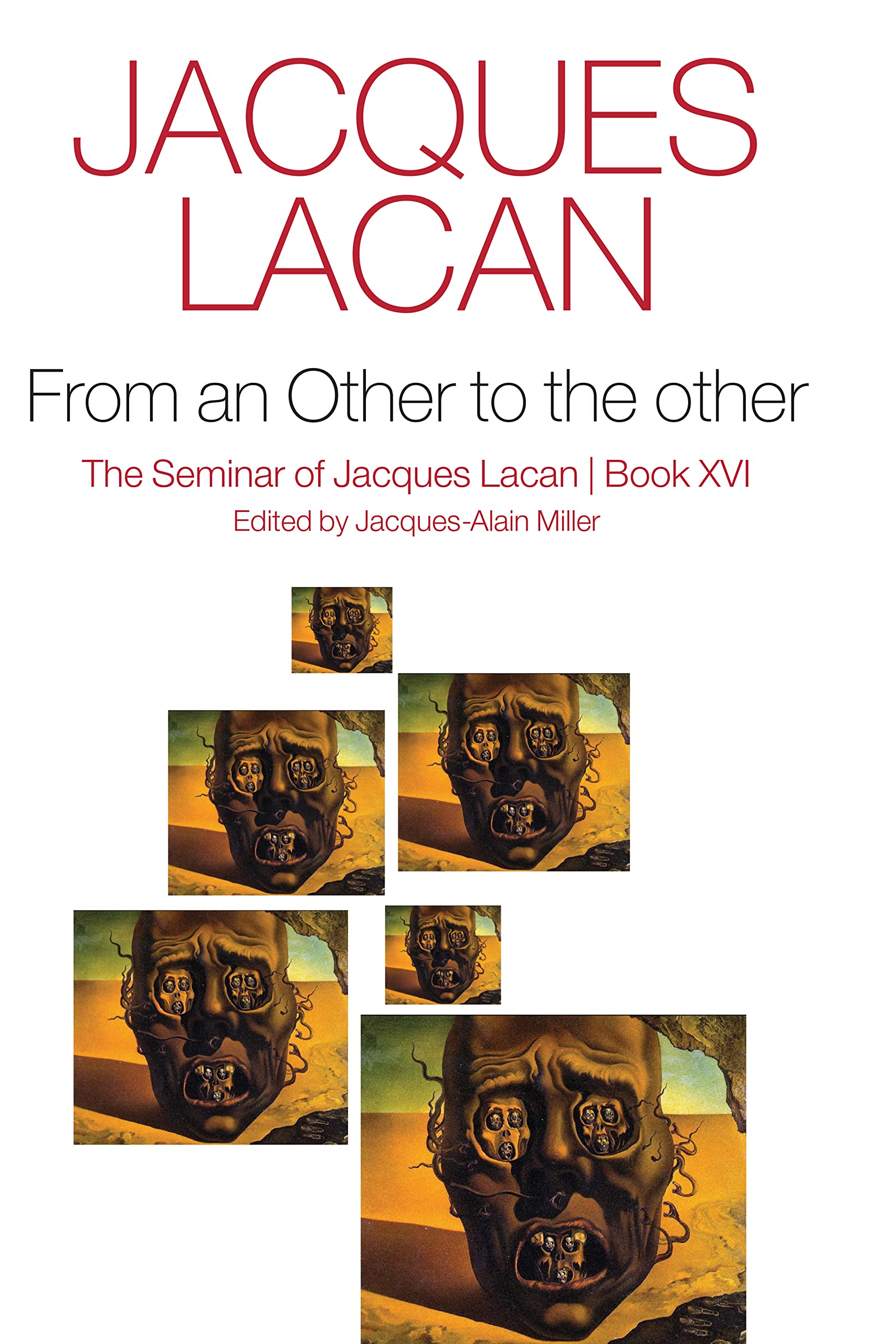 From an Other to the other Book XVI (From an Other to the Other 16)