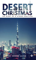 Desert Christmas : The Diary of a Stroke Survivor
