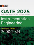 Gkp Gate 2025 : Instrumentation Engineering  25 Years Solved Papers (20002024)