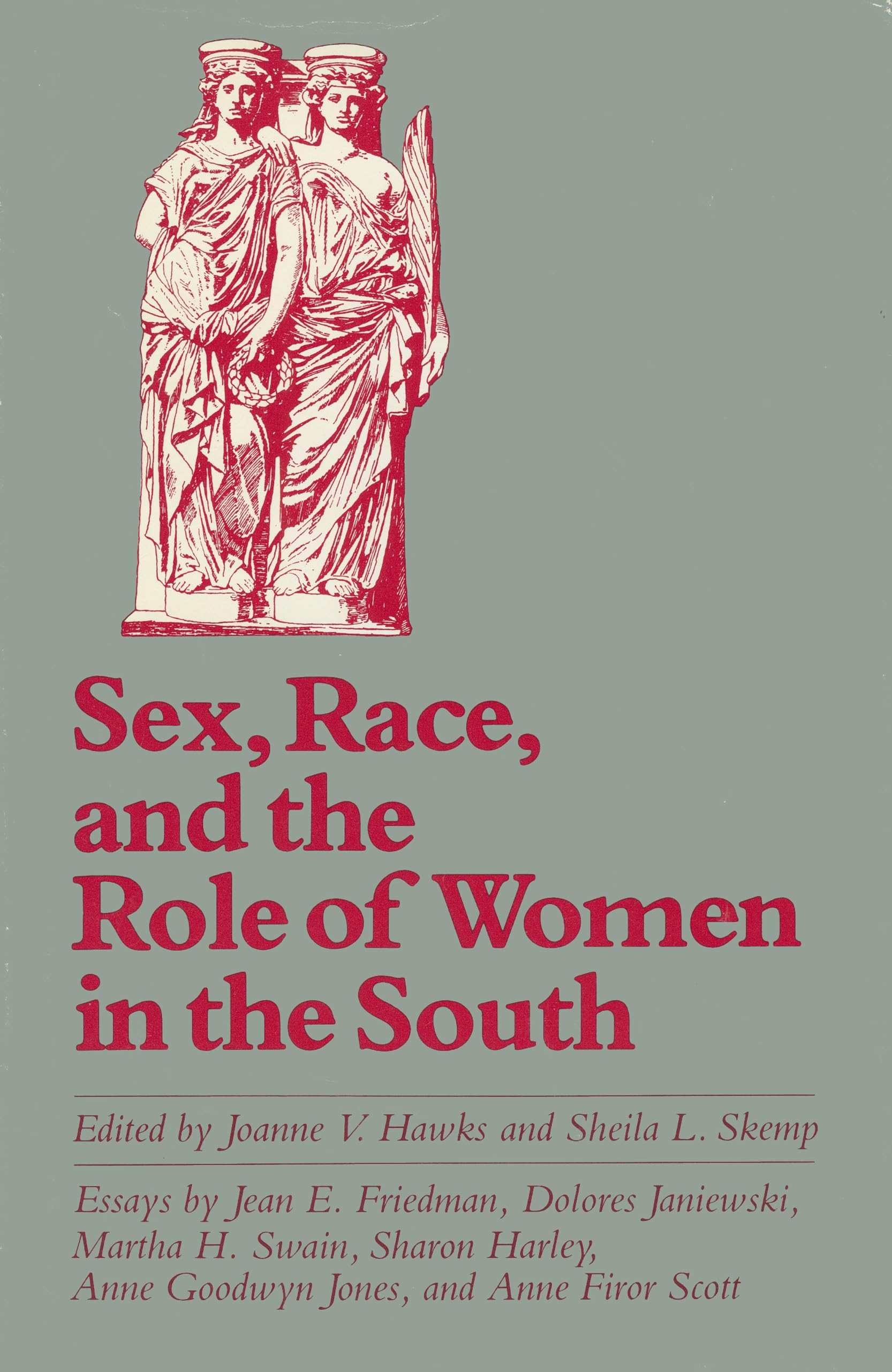 Sex, Race, and the Role of Women in the South (Chancellor Porter L. Fortune Symposium in Southern History Series)