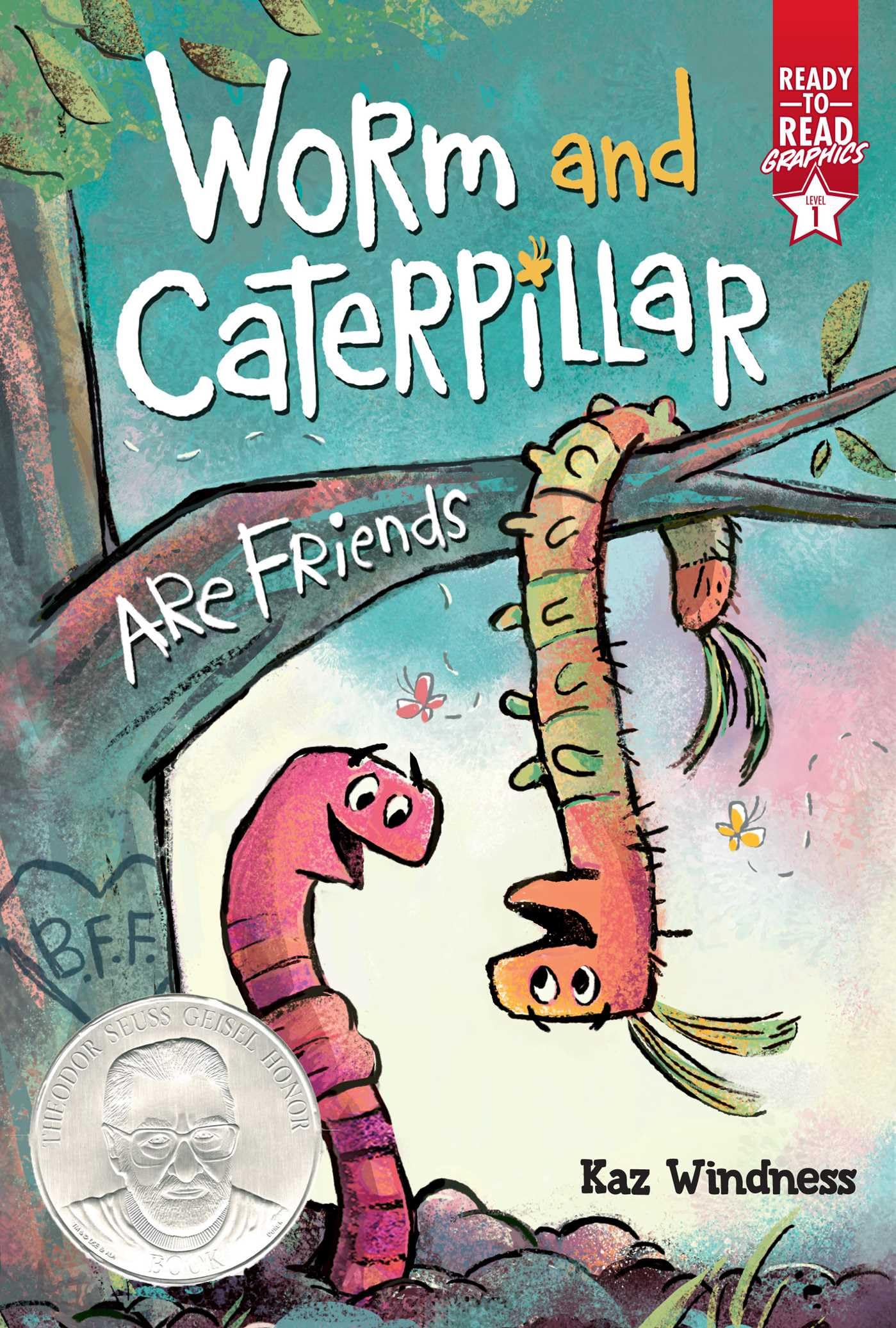 Worm and Caterpillar Are Friends: ReadytoRead Graphics Level 1