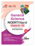 Disha General Science NCERT Digest (Class 6  12) for UPSC & State PSC Civil Services 3rd Edn | New Syllabus for Class 6  8 | O