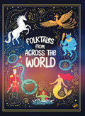 Folktales from Across the World | Fifteen Illustrated Short Stories for Children