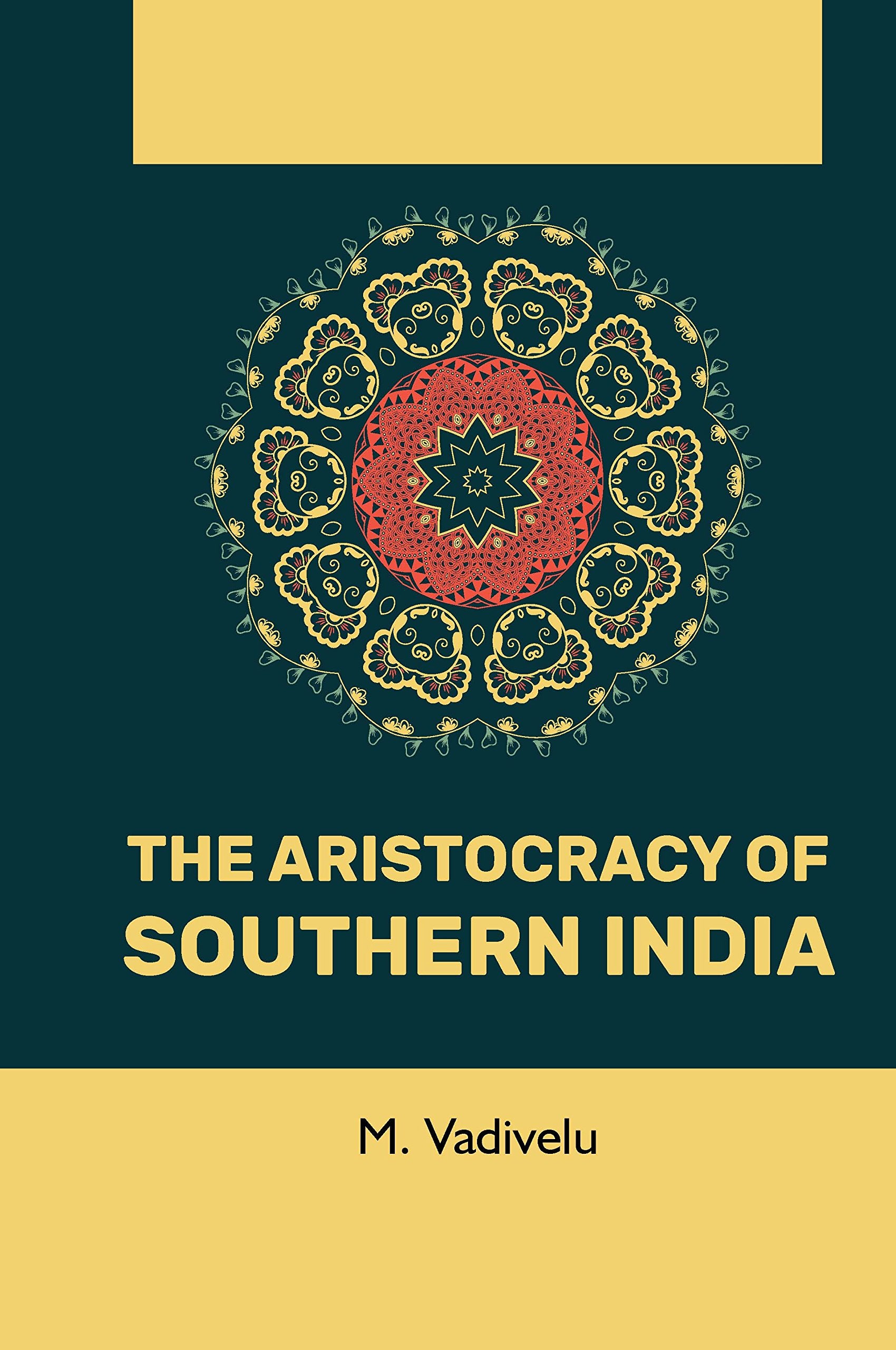 The Aristocracy of Southern India