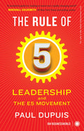 The Rule of 5: Leadership and The E5 Movement