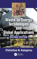 WASTE TO ENERGY TECHNOLOGIES AND GLOBAL APPLICATIONS 2ED (HB 2025)