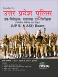 Disha Guide to Uttar Pradesh Police UpNirikshak/ Sahayak UpNirikshak (Gopniya/ Lipik avum Lekha) UP SI & ASI Exam 2nd Edition 