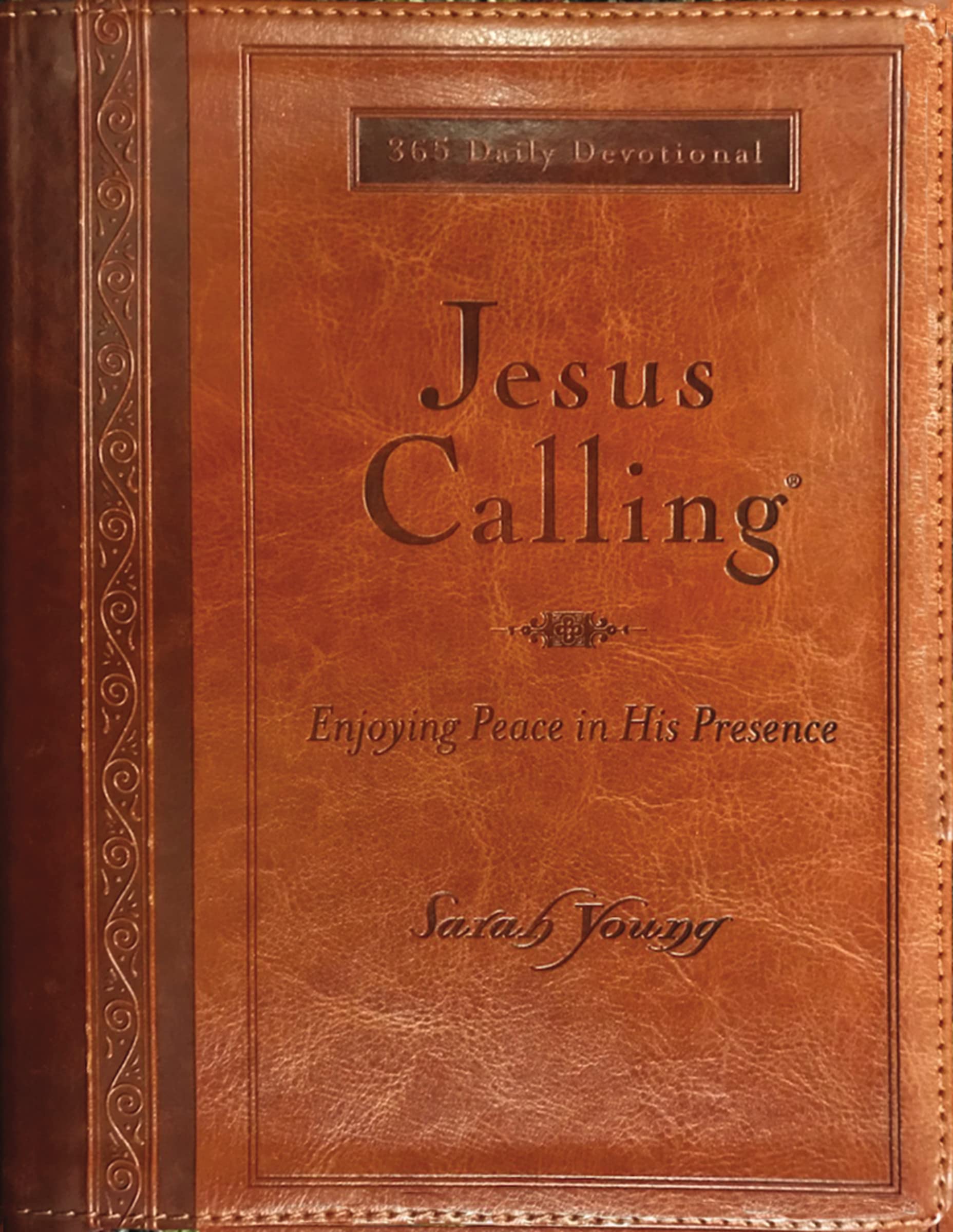 Jesus Calling, Large Text Brown Leathersoft, with full Scriptures: Enjoying Peace in His Presence (a 365day Devotional)