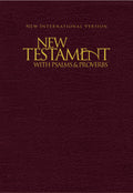 NIV, New Testament with Psalms and Proverbs, PocketSized, Paperback, Burgundy