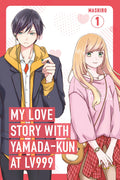 My Love Story With YamadaKun At Lv999, Vol. 1: The Manga Sensation, With One Million Copies Sold In Japan, And An Anime Adaptat