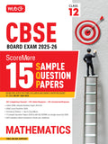 Mtg Cbse Class 12 Scoremore 15 Sample Papers Mathematics Book For 20252026 Board Exam | ChapterWise CompetencyBased Questions